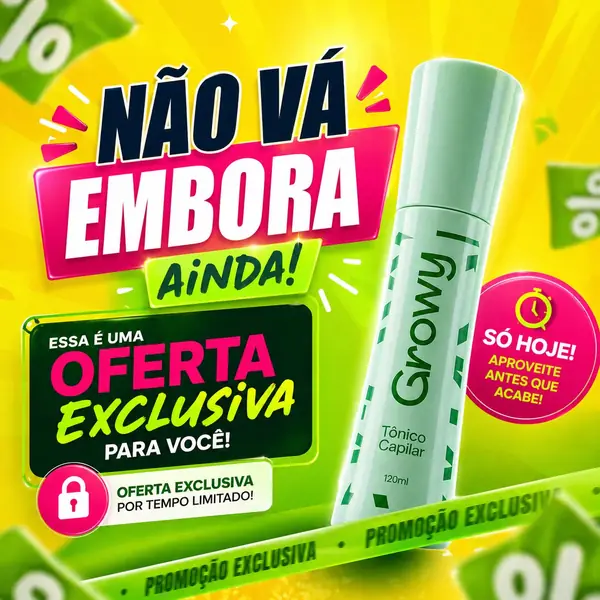 Growy Tônico Capilar - Oferta Exclusiva